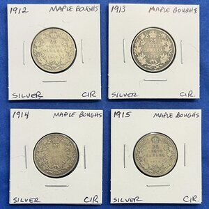 Superb 1912, 1913, 1914 & 1915 Canada 25¢ Quarters!